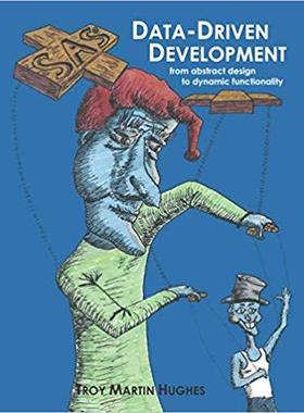 【预售】SAS Data-Driven Development: From Abstract Design to Dynamic Functionality