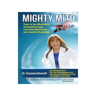 [预订]Mighty Mito: Power Up Your Mitochondria for Boundless Energy, Laser Sharp Mental Focus and a Powerfu 9780997373523