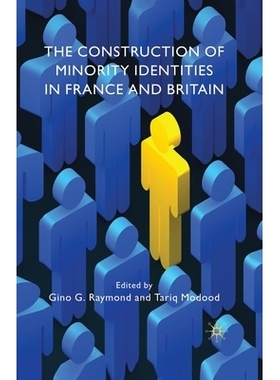 预订 The Construction of Minority Identities in France and Britain: 9781349356898