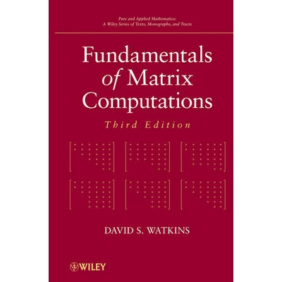 预订 Fundamentals of Matrix Computations, Third Edition 基础矩阵计算 第三版: 9780470528334