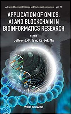 【预售】Application of Omics, aI and Blockchain in Bioinformatics Research