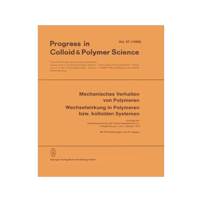 预订 Mechanisches Verhalten von Polymeren Wechselwirkung in Polymeren bzw. kolloiden Systemen