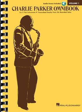 【预订】Charlie Parker Omnibook - Volume 1 - Transcribed Exactly from His Recorded Solos: E-Flat Instruments Editi...