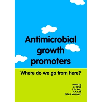 预订 Antimicrobial growth promoters: Where do we go from here? *生长促进剂：我们该何去何从？: 9789076998879