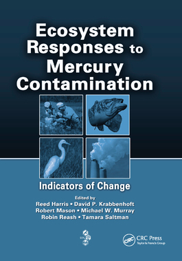 【预订】Ecosystem Responses to Mercury Contamination: Indicators of Change