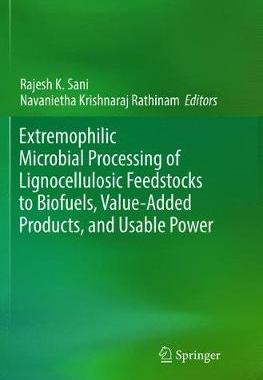 【预订】Extremophilic Microbial Processing of Lignocellulosic Feedstocks to Biofuels, Value-Added Products, and Us...