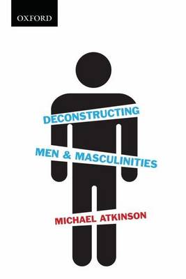 预订 Deconstructing Men & Masculinities