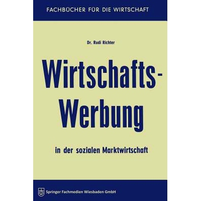 预订 Wirtschaftswerbung in der sozialen Marktwirtschaft: 9783663124948