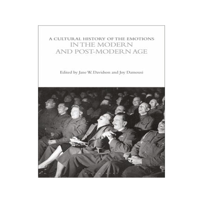 [预订]A Cultural History of the Emotions in the Modern and Post-Modern Age 9781350345270