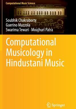 【预订】Computational Musicology in Hindustani Music