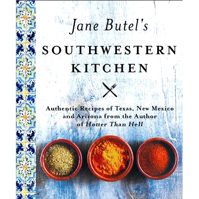 预订 Jane Butel’s Southwestern Kitchen: Revised Edition: 9781681624600