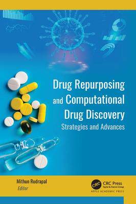 [预订]Drug Repurposing and Computational Drug Discovery: Strategies and Advances 9781774912775