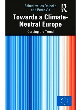 预订 Towards a Climate-Neutral Europe: Curbing the Trend 趋向气候中立的欧洲：遏制趋势（平装）: 9789276082613
