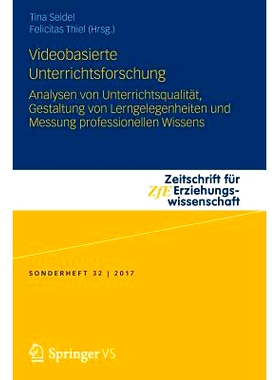 预订 Videobasierte Unterrichtsforschung: Analysen von Unterrichtsqualität, Gestaltung von Lerngelegenheiten und Messung