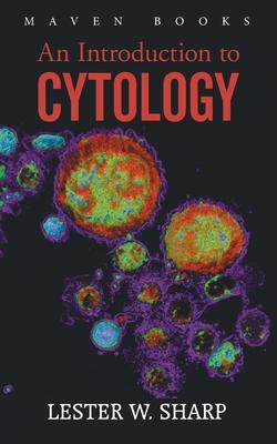 [预订]An Introduction to CYTOLOGY 9789387867789-封面