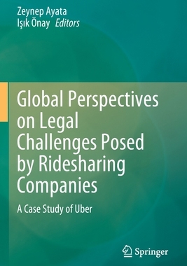 【预订】Global Perspectives on Legal Challenges Posed by Ridesharing Companies 9789811570377