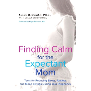 预订 Finding Calm for the Expectant Mom: Tools for Reducing Stress, Anxiety, and Mood Swings During Your Pregnancy: Tool