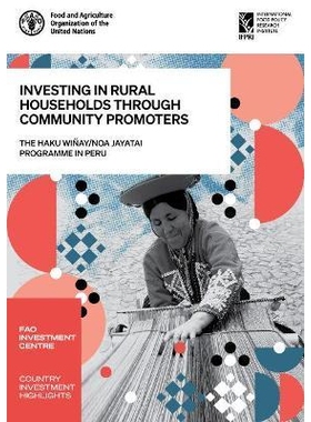 预订 Investing in rural households through community promoters 通过社区推动者投资农村家庭：秘鲁的寻找维艾/诺亚·贾亚泰计