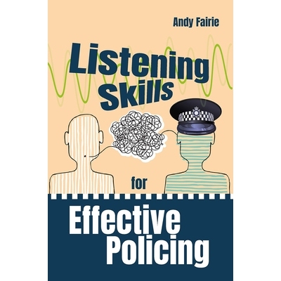 预订 Listening Skills for Effective Policing 倾听技巧促进有效警务: 9781915713452