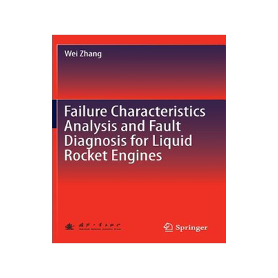 预订 Failure Characteristics Analysis and Fault Diagnosis for Liquid Rocket Engines