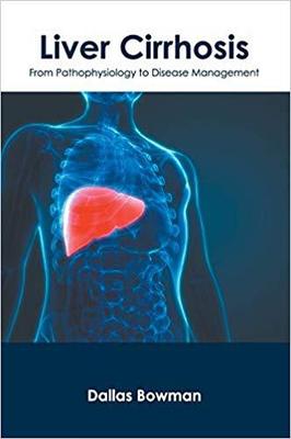 【预售】Liver Cirrhosis: From Pathophysiology to Disease Management