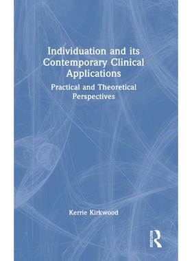 预订 Individuation and its Contemporary Clinical Applications: Practical and Theoretical Perspectives: 9781032904504
