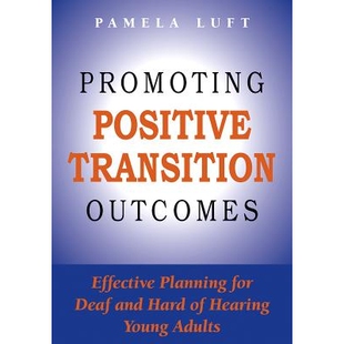 预订 Promoting Positive Transition Outcomes: Effective Planning for Deaf and Hard of Hearing Young Adults Volume 4 促进