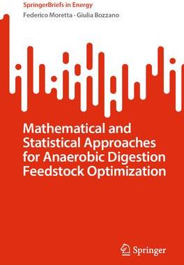 预订 Mathematical and Statistical Approaches for Anaerobic Digestion Feedstock Optimization