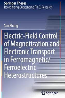 预订 Electric-Field Control of Magnetization and Electronic Transport in Ferromagnetic/Ferroelectric Heterostructures