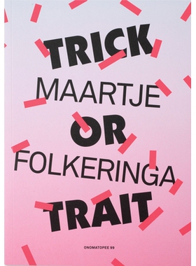 预订 Maartje Folkeringa: Trick or Trait: Gestures on social status: 9789491677212