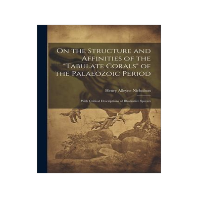 [预订]On the Structure and Affinities of the 