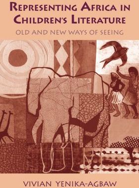 【预订】Representing Africa in Children’s Literature