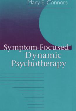 【预订】Symptom-Focused Dynamic Psychotherapy