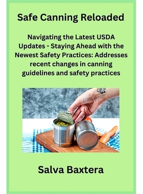 预订 Safe Canning Reloaded: Navigating the Latest USDA Updates - Staying Ahead with the Newest Safety Practices: Address