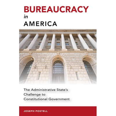 预订 Bureaucracy in America: The Administrative State’s Challenge to Constitutional Government: 9780826221230