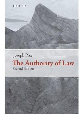 The Authority of Law: Essays on Law and Morality法的权力：论法律与道德: 9780199573578
