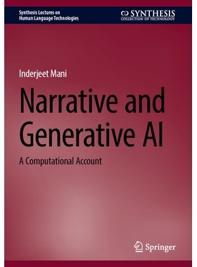 预订 Narrative and Generative AI: A Computational Account 叙事与生成式人工智能：计算叙事: 9783031940576