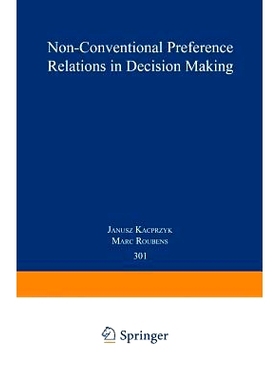 预订 Non-Conventional Preference Relations in Decision Making: 9783540189541