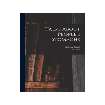 [预订]Talks About People’s Stomachs 9781016231664