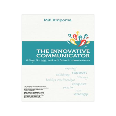 预订 The Innovative Communicator: Putting the Soul Back Into Business Communication