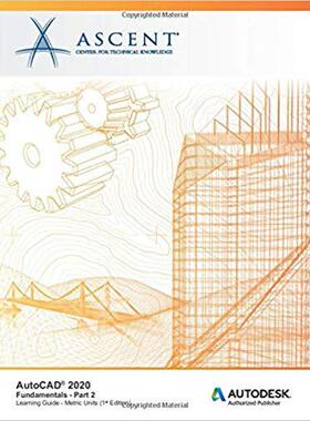 【预售】AutoCAD 2020: Fundamentals (Metric Units) - Part 2: Autodesk Authorized Publisher