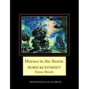Kustodiev 9781727570885 Pattern Stitch Cross Boris Storm the Horses 预订