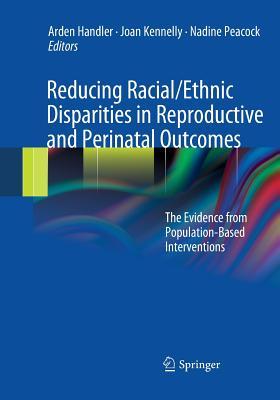 【预订】Reducing Racial/Ethnic Disparities in Reproductive and Perinatal Outcomes