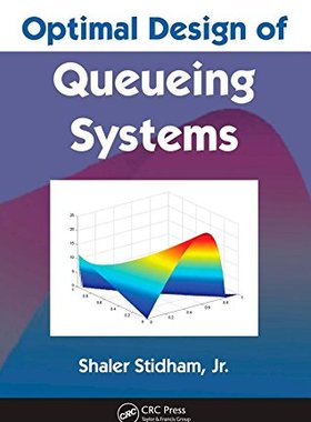 【预订】Optimal Design of Queueing Systems