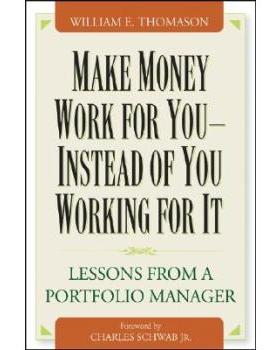 【预订】Make Money Work For You--Instead Of You Working For It