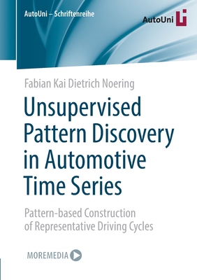 【预订】Unsupervised Pattern Discovery in Automotive Time Series 9783658363352