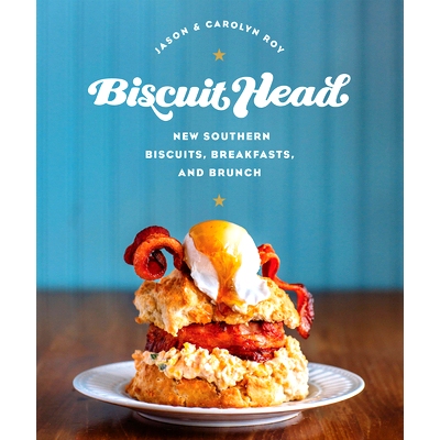 预订 Biscuit Head: New Southern Biscuits, Breakfasts, and Brunch: 9780760350454