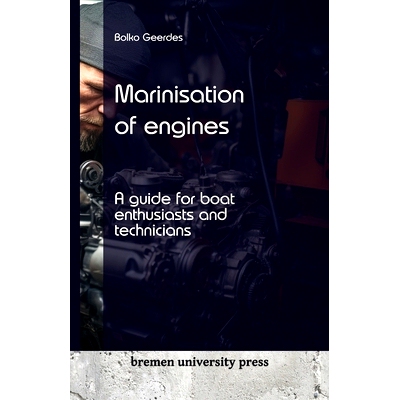 预订 Marinisation of engines: A guide for boat enthusiasts and technicians: 9783689040765