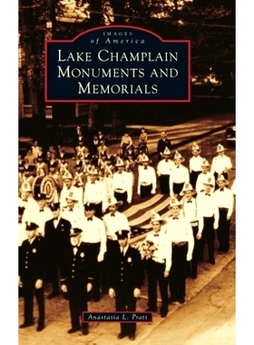 预订 Lake Champlain Monuments and Memorials: 9781540257734