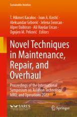 [预订]Novel Techniques in Maintenance, Repair, and Overhaul 9783031420405